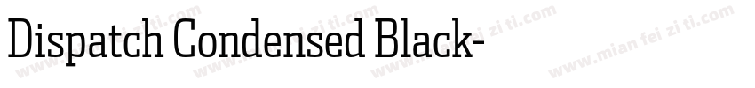 Dispatch Condensed Black字体转换